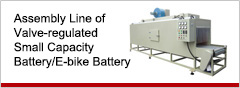 Assembly Line of Valve-regulated Small Capacity Battery/E-bike Battery